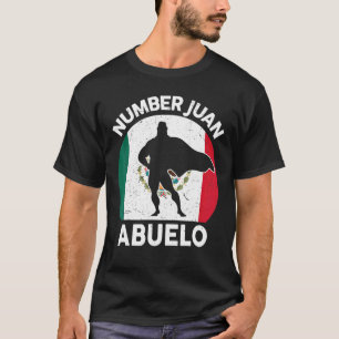 Mens Fathers Day Dad  Number One Juan Abuelo Spani T-Shirt