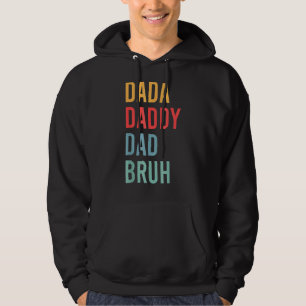 Mens Father's Day Dada Daddy Dad Bruh 24 Hoodie