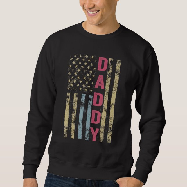 Mens Fathers Day Daddy American Flag 4th Of July M Sweatshirt (Front)