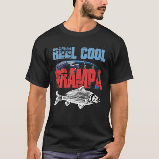 Mens Father's Day Fishing Reel Cool Grampa Funny T-Shirt