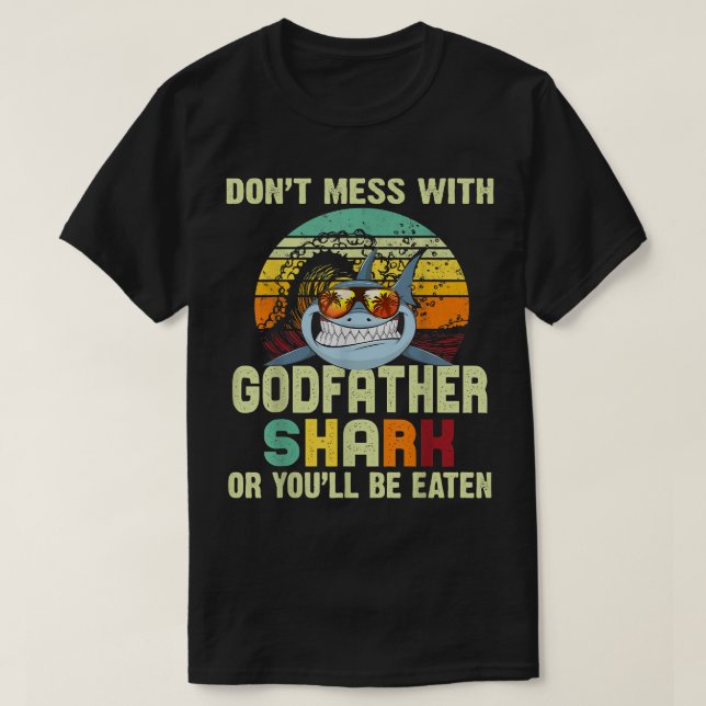 Mens Fathers Day Gift For PapaDont Mess With Godfa T-Shirt (Design Front)