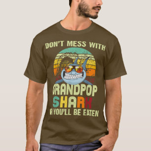 Mens Fathers Day Gift For PapaDont Mess With Grand T-Shirt
