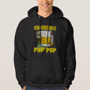 Mens Fathers Day Gin Credibile Pop Pop Drink Hoodie