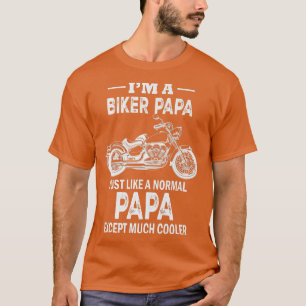 Mens Father's Day I'm a Biker Papa Motorcycle Moto T-Shirt