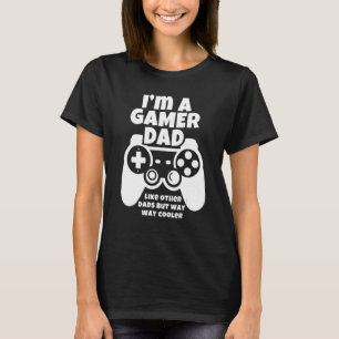 Mens Fathers day   I'm a gamer Dad T-Shirt