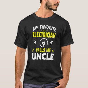 Mens Father's Day My Favourite Electrician Calls M T-Shirt