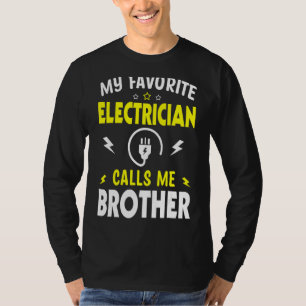 Mens Father's Day My Favourite Electrician Calls M T-Shirt