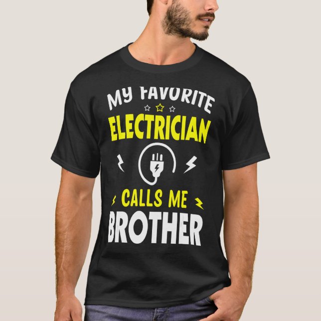 Mens Father's Day My Favourite Electrician Calls M T-Shirt (Front)