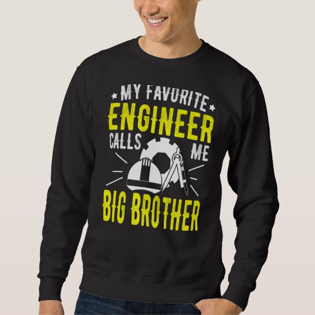 Mens Father's Day My Favourite Engineer Calls Me B Sweatshirt (Front)
