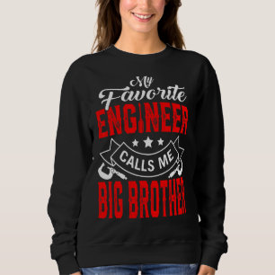 Mens Father's Day My Favourite Engineer Calls Me B Sweatshirt