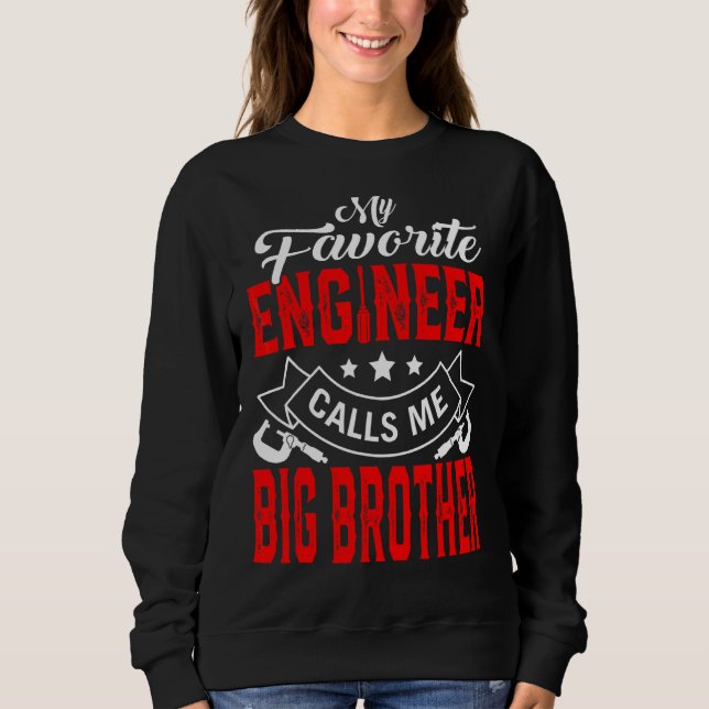 Mens Father's Day My Favourite Engineer Calls Me B Sweatshirt (Front)