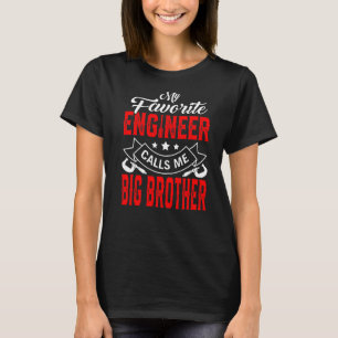 Mens Father's Day My Favourite Engineer Calls Me B T-Shirt