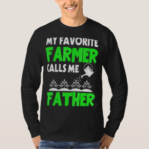 Mens Father's Day My Favourite Farmer Calls Me Fat T-Shirt