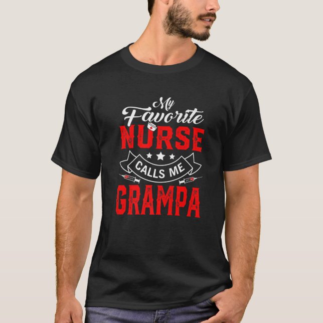 Mens Father's Day My Favourite Nurse Calls Me Gram T-Shirt (Front)