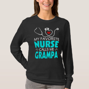 Mens Father's Day My Favourite Nurse Calls Me Gram T-Shirt