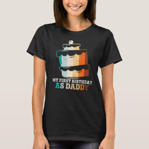 Mens Father's Day My First Birthday As Daddy Cake T-Shirt