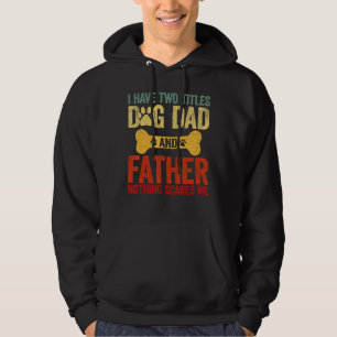 Mens Father's Day Retro I Have Two Titles Dog Dad  Hoodie