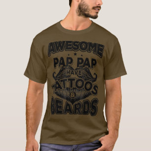 Mens Fathers Day Tee Awesome Pap Paps Have Tattoo
