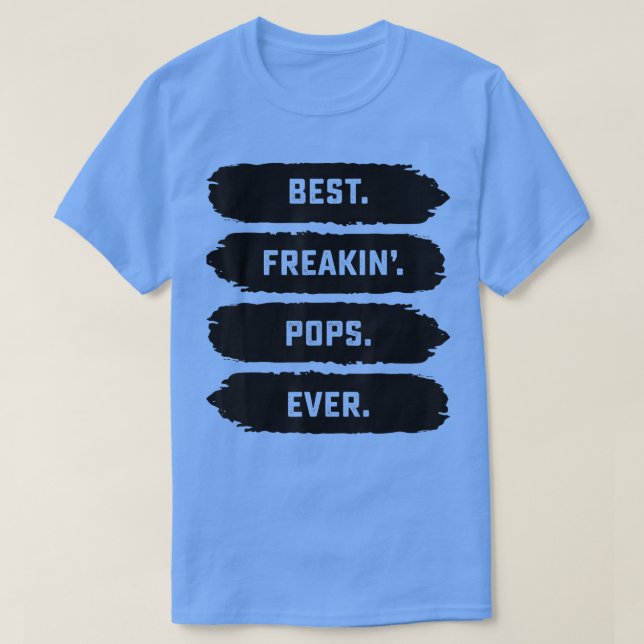 Mens Fathers Day Tee From Family  Best Freakin Pop (Design Front)