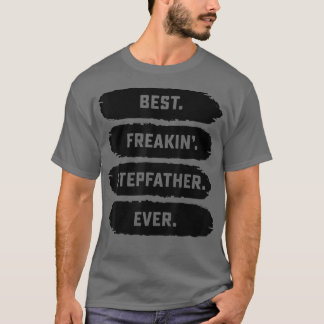 Mens Fathers Day Tee From Family  Best Freakin Ste