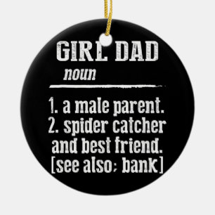 Mens Fathers Day Tee Funny Definition Of Girl Dad Ceramic Tree Decoration