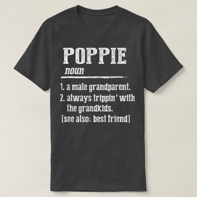 Mens Fathers Day Tee  Funny Definition Of Poppie B (Design Front)