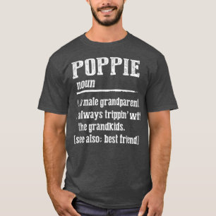 Mens Fathers Day Tee Funny Definition Of Poppie B