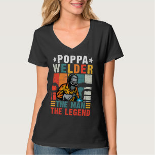 Mens Father's Day Vintage Poppa Welder The Man The T-Shirt