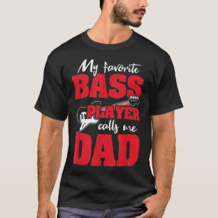 Mens Favourite Calls Me Dad Guitar Bass Player 237 T-Shirt
