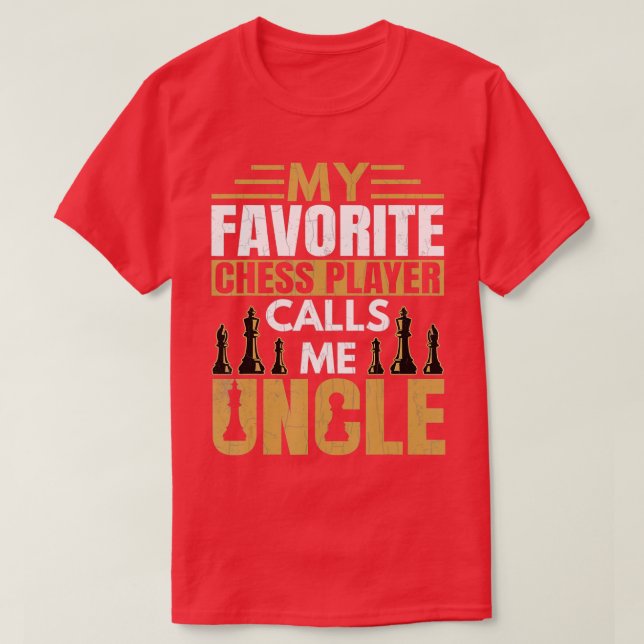 Mens Favourite Chess Player Calls Me Uncle Funny S T-Shirt (Design Front)