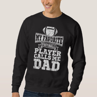 Mens Favourite Football Player Calls Me Dad  Amazi Sweatshirt