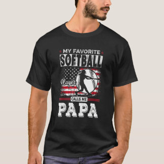Mens Favourite Sofball Player Calls Me Papa Us Fla T-Shirt