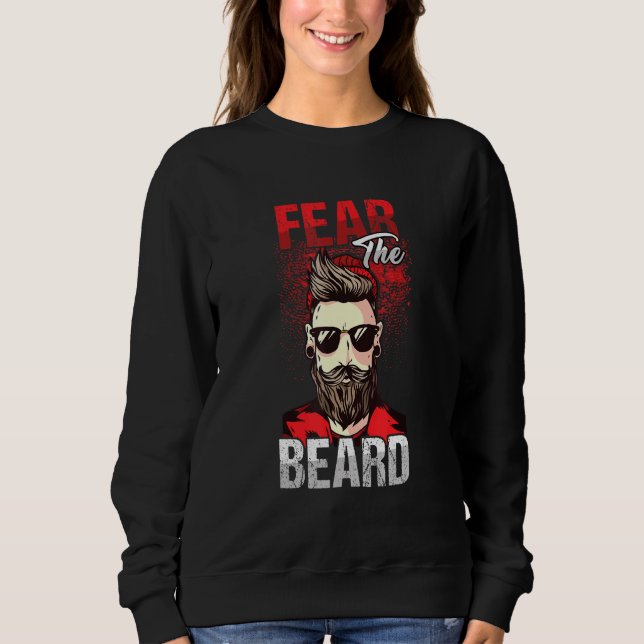 Mens Fear Beard Full Beard Hipster Beardy Man Sweatshirt (Front)