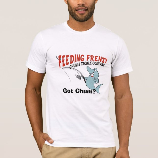 Men's Feeding Frenzy Got Chum? T-Shirt (Front)