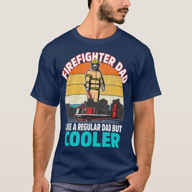 Mens Firefighter Dad Regular But Cooler Fathers T-Shirt (Front)