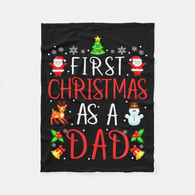 Mens First Christmas As A Dad Cute Xmas New Dad An Fleece Blanket (Front)