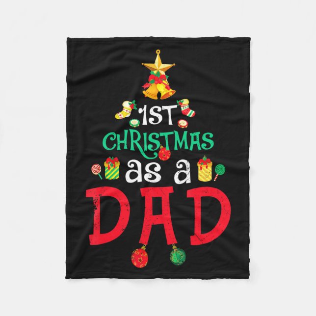 Mens First Christmas As A Dad Xmas New Daddy Anno  Fleece Blanket (Front)