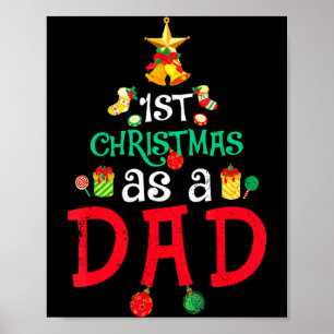 Mens First Christmas As A Dad Xmas New Daddy Anno Poster