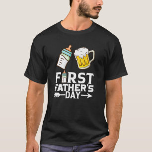 Mens First Father s Day Funny Dad Baby Cheers Fath T-Shirt