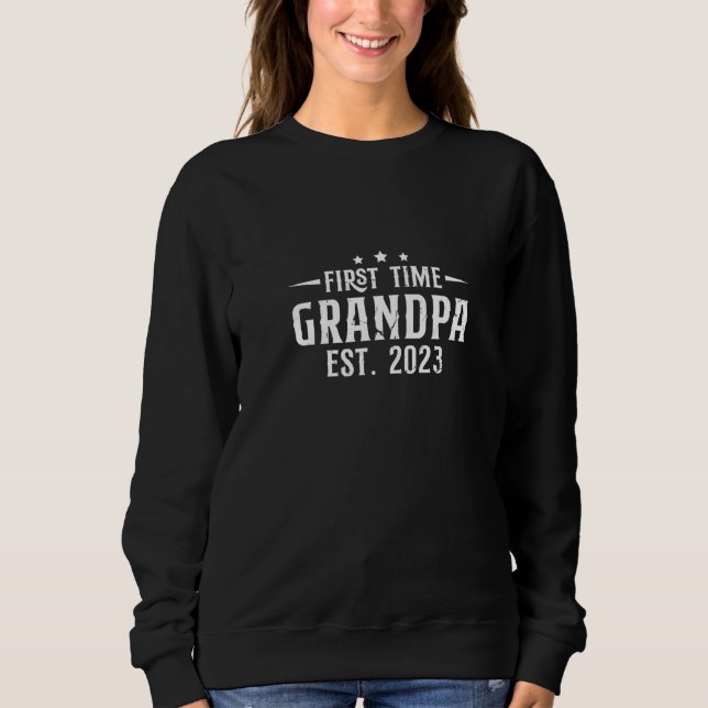 Mens First Time Granddad 2023 Pregnancy Reveal New Sweatshirt (Front)