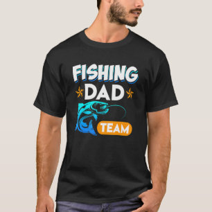 Mens Fishing Dad Team Angler Family Angel Daddy T-Shirt