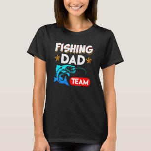 Mens Fishing Dad Team Angler Family Angel Daddy T-Shirt