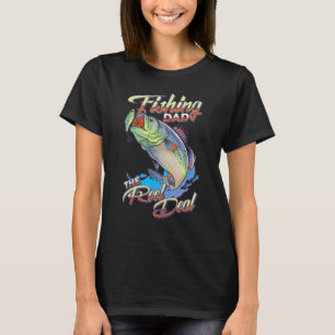 Mens Fishing Dad the Reel deal Fishing Father's Da T-Shirt