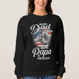 Mens Fist Bump Being Dad Is An Honour Being Papa I Sweatshirt