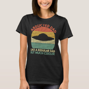 Mens Flying Saucer For An Ufo Dad T-Shirt