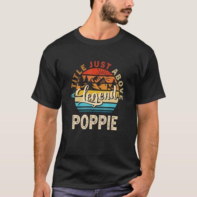 Mens  For Fathers Day  Poppie A Title Just Above L T-Shirt (Front)