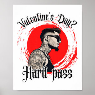 Mens For Tattooed Single Man Inked Man Anti Valent Poster