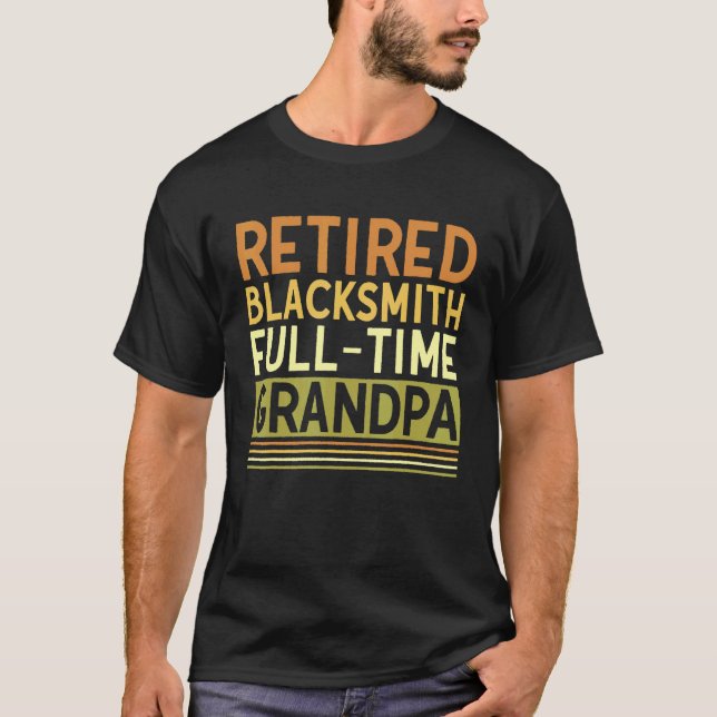 Mens Forging Grandfather Retired Blacksmith Full t T-Shirt (Front)