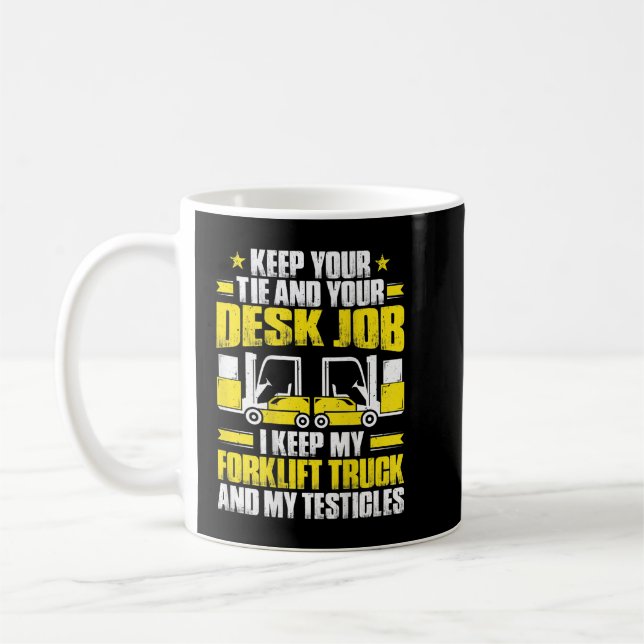 Mens Forklift Operator I Keep My Forklift Truck Fo Coffee Mug (Left)