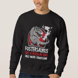 Mens Foster Dad Parents Smoking Dino Cool Father F Sweatshirt
